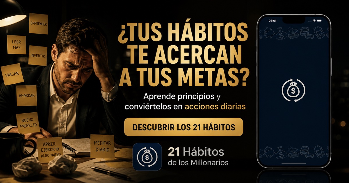 ¿Tus hábitos te acercan a tus metas?