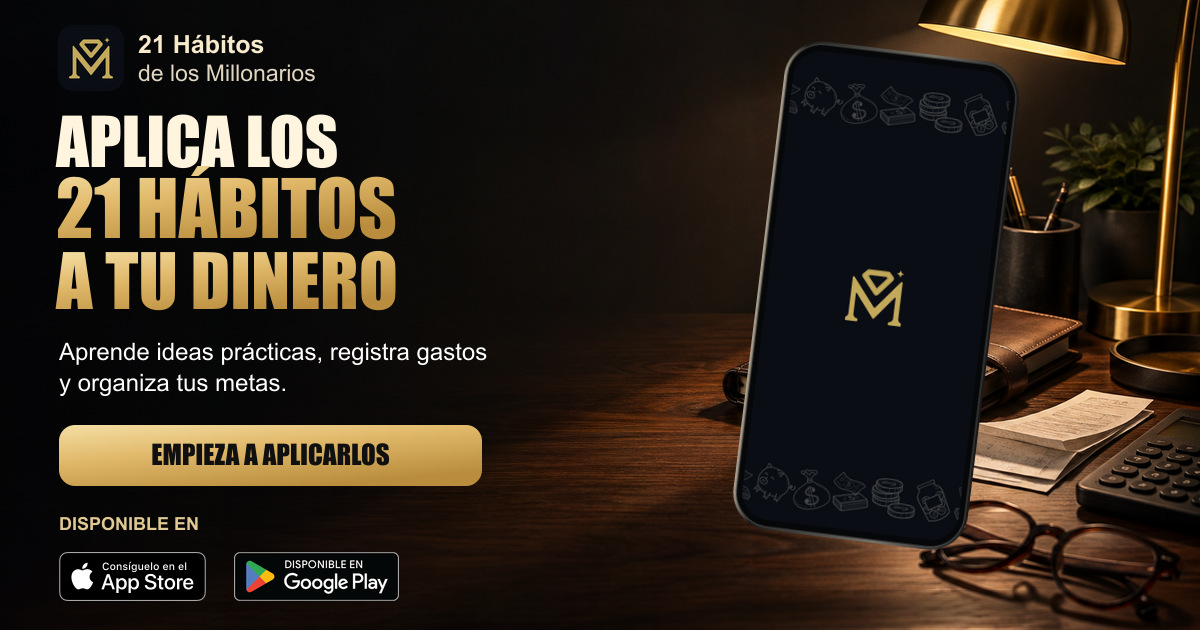 Aplica los 21 hábitos a tu dinero