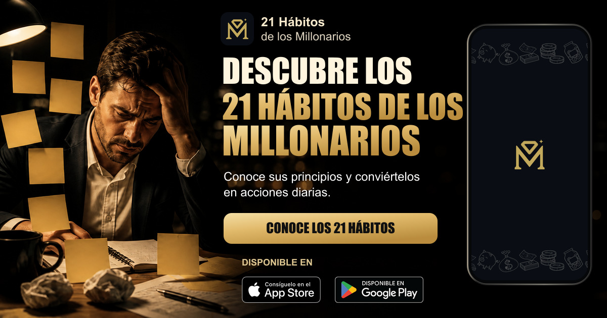Descubre los 21 Hábitos de los Millonarios
